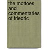 The Mottoes And Commentaries Of Friedric door Friedrich Fr�Bel