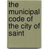 The Municipal Code Of The City Of Saint door Saint Paul