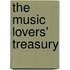 The Music Lovers' Treasury
