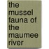 The Mussel Fauna Of The Maumee River