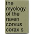 The Myology Of The Raven  Corvus Corax S
