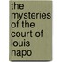 The Mysteries Of The Court Of Louis Napo