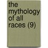 The Mythology Of All Races (9)
