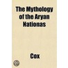 The Mythology Of The Aryan Nationas door Katie Cox