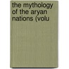 The Mythology Of The Aryan Nations (Volu door Katie Cox