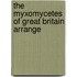 The Myxomycetes Of Great Britain Arrange