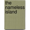 The Nameless Island door Percy Francis Westerman