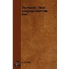 The Nandi - Their Language and Folk-Lore door Alfred Claud Hollis