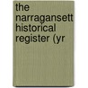 The Narragansett Historical Register (Yr by Rhode Island Citizens Association