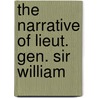 The Narrative Of Lieut. Gen. Sir William door W. (From Old Catalog] Howe