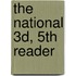 The National 3d, 5th Reader