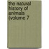 The Natural History Of Animals (Volume 7