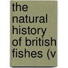 The Natural History Of British Fishes (V door Robert Hamilton