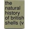 The Natural History Of British Shells (V by Donovan