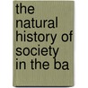 The Natural History Of Society In The Ba door William Cooke Taylor