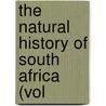 The Natural History Of South Africa (Vol door Fitzsimons