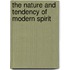 The Nature And Tendency Of Modern Spirit