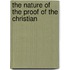 The Nature Of The Proof Of The Christian