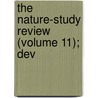 The Nature-Study Review (Volume 11); Dev door American Nature Study Society