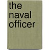 The Naval Officer door Captain Frederick Marryat