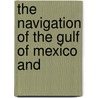The Navigation Of The Gulf Of Mexico And door United States Office