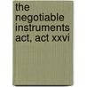 The Negotiable Instruments Act, Act Xxvi by India