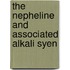 The Nepheline And Associated Alkali Syen