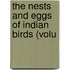 The Nests And Eggs Of Indian Birds (Volu