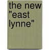 The New "East Lynne" door Clara Morris