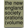 The New England Society Orations (Volume door Brainerd