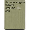 The New English Theatre (Volume 10); Con door John Dryden