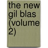 The New Gil Blas (Volume 2) door Henry David Inglis