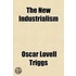 The New Industrialism