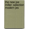The New Joe Miller; Selection Modern Jes door John Mottley
