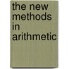 The New Methods In Arithmetic door Thorndike