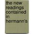 The New Readings Contained In Hermann's