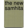 The New Samhita door Keshub Chunder Sen