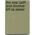 The New Tariff And Revenue Bill As Passe