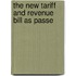 The New Tariff And Revenue Bill As Passe