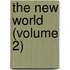 The New World (Volume 2)