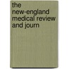 The New-England Medical Review And Journ door Walter Channing