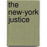 The New-York Justice door John A. Dunlap
