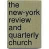 The New-York Review And Quarterly Church door Unknown Author
