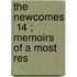 The Newcomes  14 ; Memoirs Of A Most Res