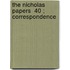 The Nicholas Papers  40 ; Correspondence