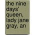 The Nine Days' Queen, Lady Jane Gray, An