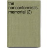 The Nonconformist's Memorial (2) door Edmund Calamy