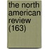 The North American Review (163)