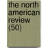 The North American Review (50)