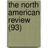 The North American Review (93)